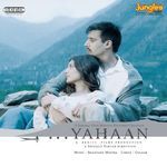 Yahaan (Original Motion Picture Soundtrack) - Tara Song Download